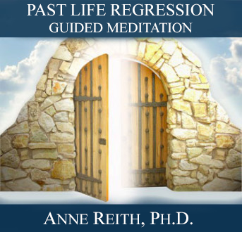 Anne_Reith_Guided_Meditation_Past_Life_Regression_Cover