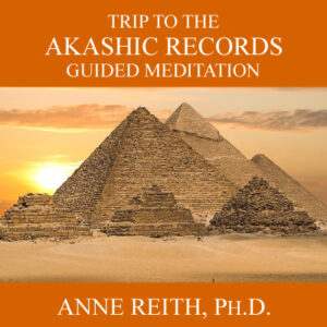 Anne Reith Guided Meditation Trip To Akashic Records